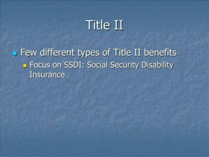 What are Title II Social Security benefits?
