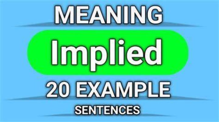 What does not implied mean?
