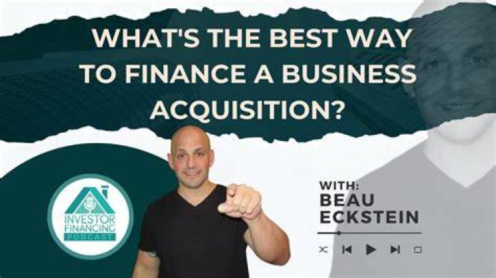 What is the best way to finance the acquisition?