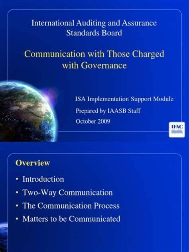 What should be communicated to those charged with governance?